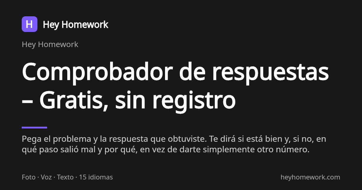Comprobador de respuestas – Gratis, sin registro | Hey Homework